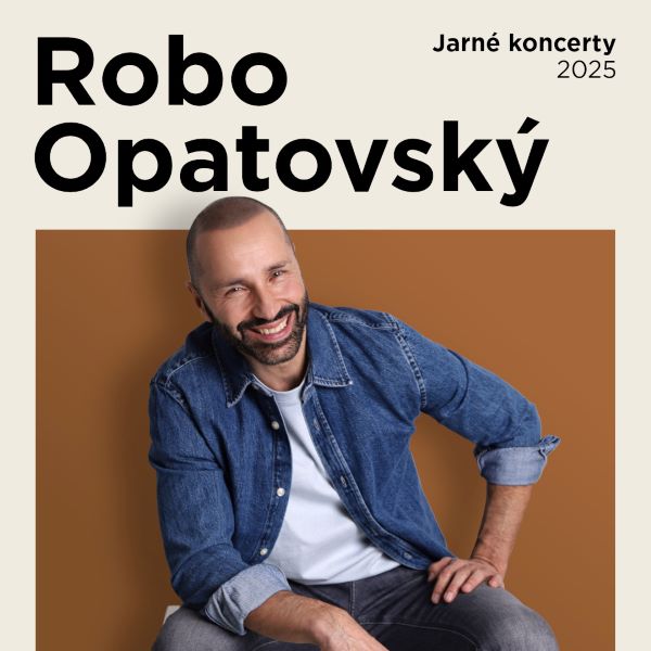 Robo Opatovský – koncert v Blue Note | 07.03.2025 - piatok Blue Note, Nové Mesto nad Váhom